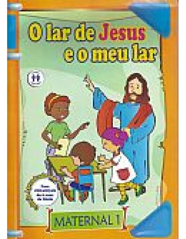 O Lar de Jesus e o Meu Lar – Maternal 1