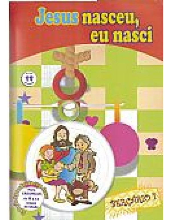 Jesus Nasceu, Eu Nasci – Berçário 1