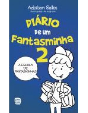 Diário de um Fantasminha - 2 