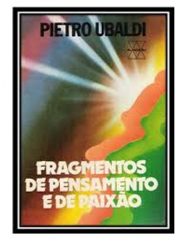 Fragmentos de Pensamento e de Paixão