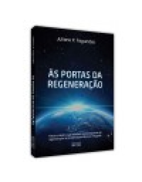 ÀS PORTAS DA REGENERAÇÃO