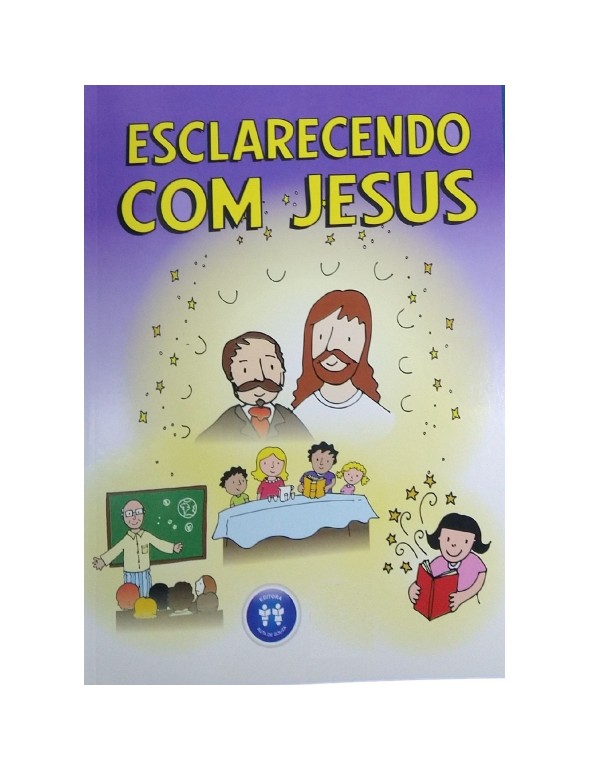 CARTILHA ESCLARECENDO COM JESUS INST ESCLARECIMENTO  FAMÍLIA