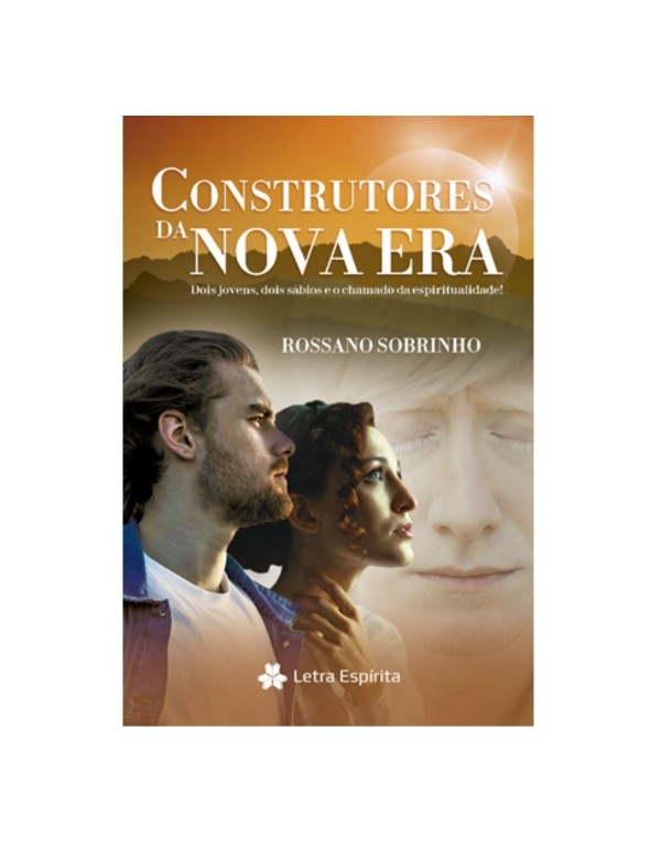 CONSTRUTORES DA NOVA ERA - DOIS JOVENS, DOIS SÁBI...