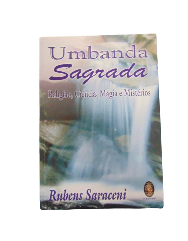 UMBANDA SAGRADA RELIGIAO, CIENCIA, MAGIA E MISTÉRIOS RUBENS