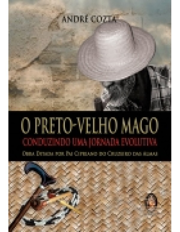 O Preto-Velho Mago (Esgotado Na Editora)