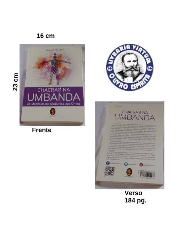 CHACRAS NA UMBANDA - DA MANIFESTAÇÃO MEDIÚNICA AOS ORIXÁS