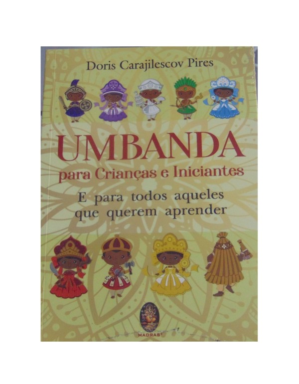 UMBANDA PARA CRIANCAS E INICIANTES DORIS CARAJILES...