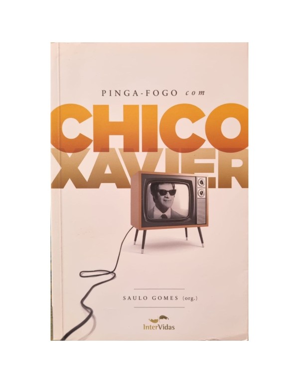 PINGA-FOGO COM CHICO XAVIER - SAULO GOMES