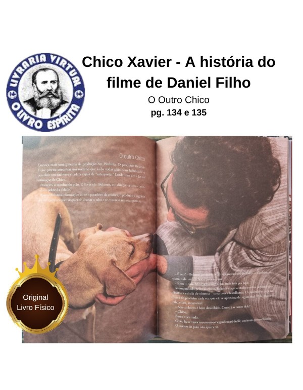 Chico Xavier: A história do filme de Daniel Filho