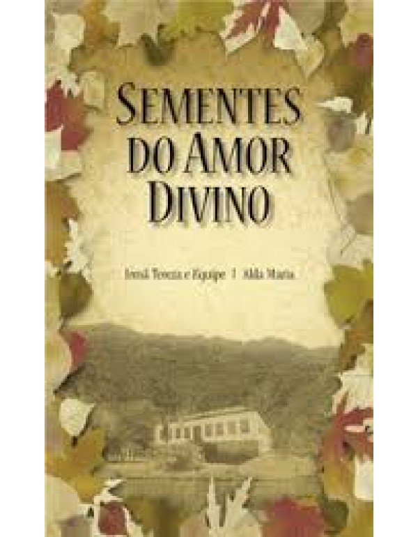 Sementes Do Amor Divino