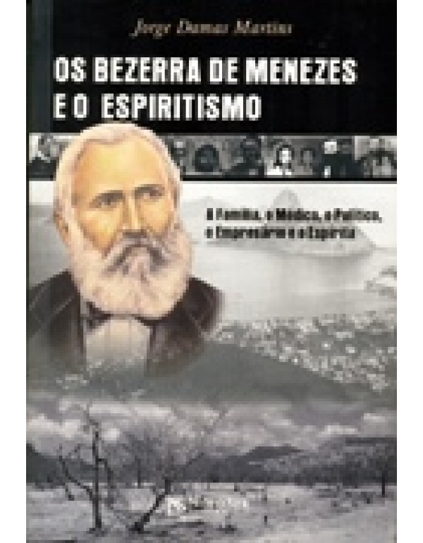 Os Bezerra de Menezes e o Espiritismo 