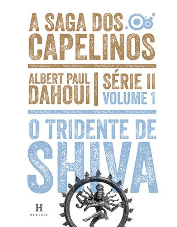 O Tridente de Shiva – Volume 1