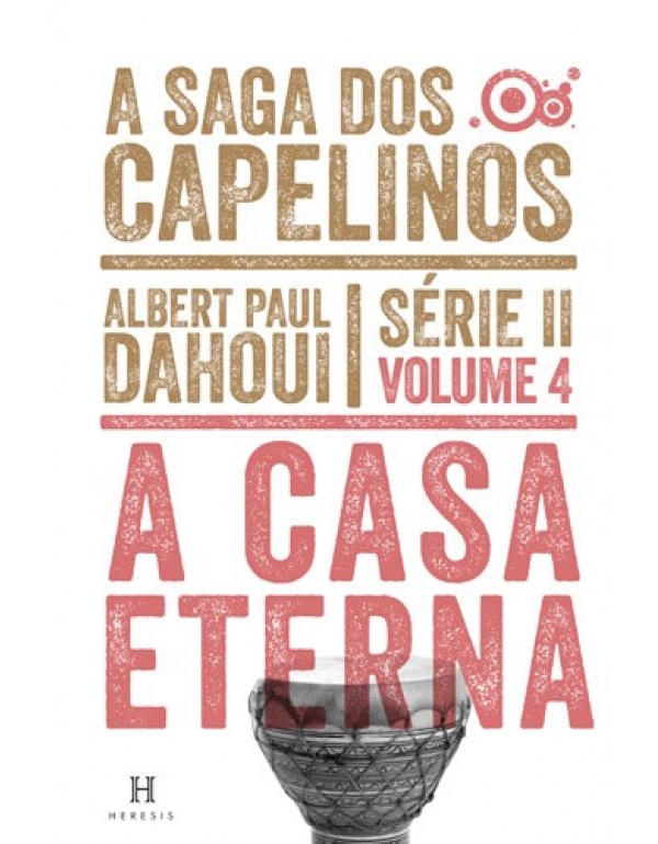 A Casa Eterna – Volume 4 