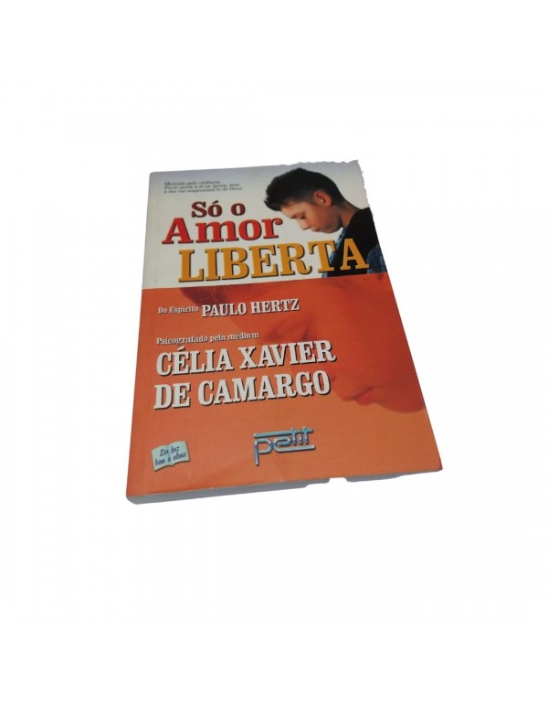 SÓ O AMOR LIBERTA (Capa antiga)