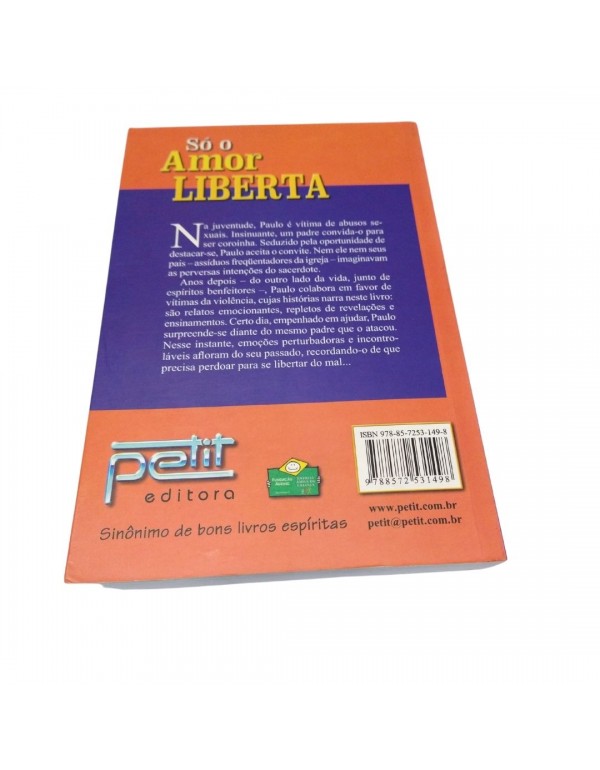 SÓ O AMOR LIBERTA (Capa antiga)