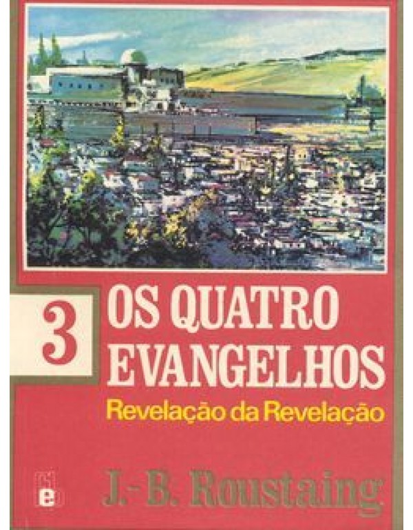 Os Quatro Evangelhos – Volume 3