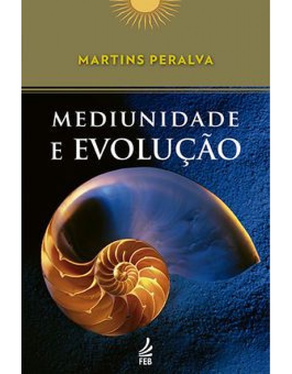 Mediunidade e Evolução