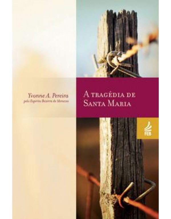 A Tragédia de Santa Maria