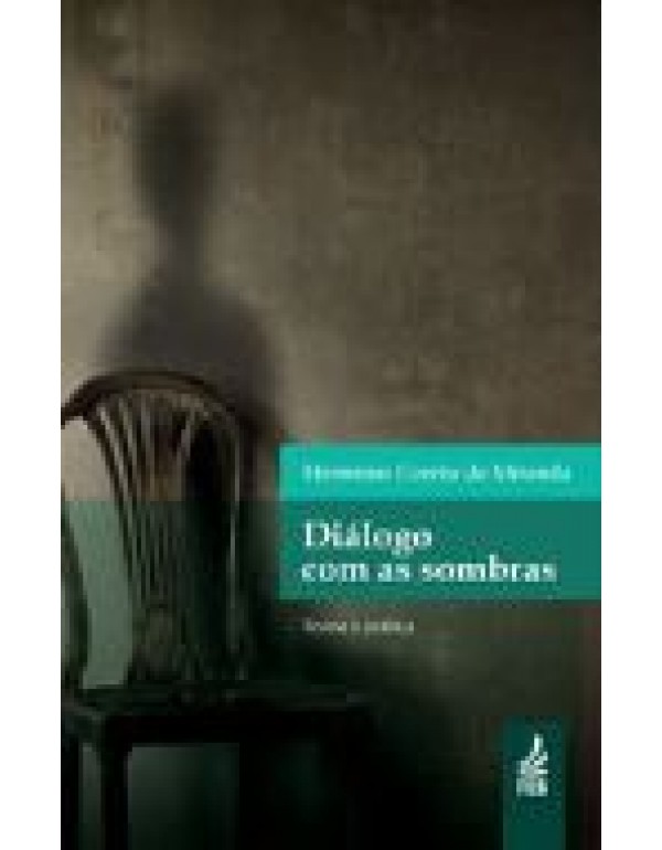 Diálogo Com As Sombras – Teoria e Prática 