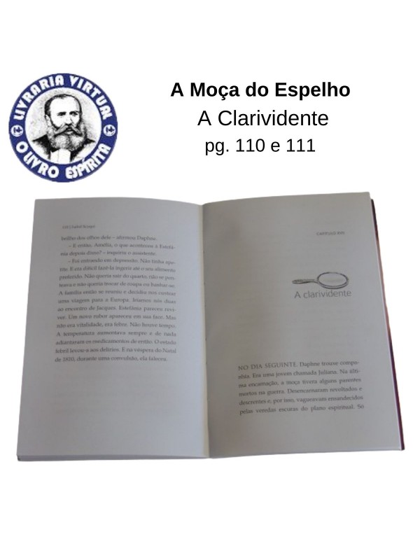 A MOÇA DO ESPELHO - ISABEL SCOQUI - ESPÍRITO ANDRÉ LUIZ