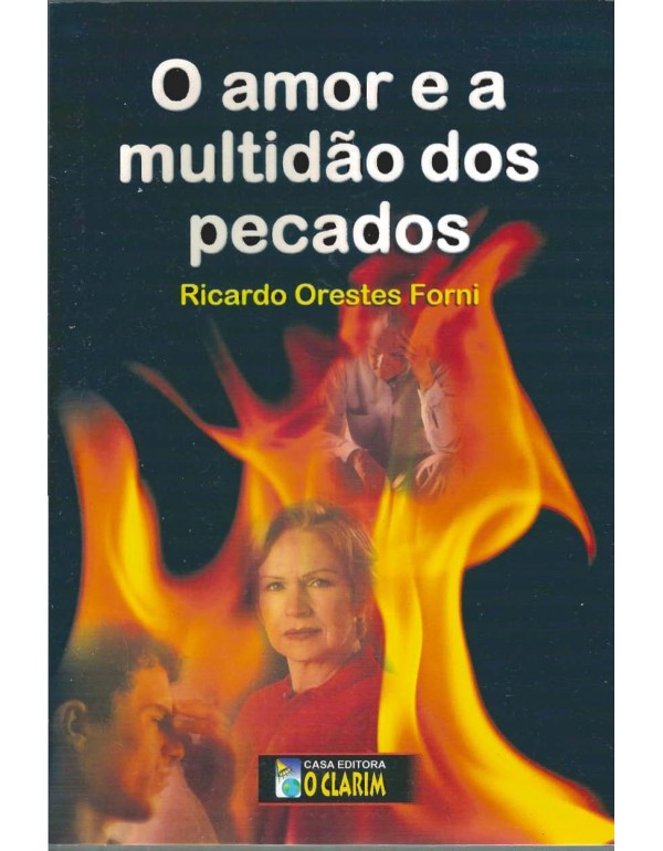 O Amor E A Multidão Dos Pecados 