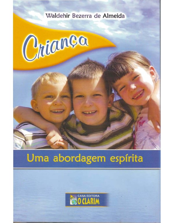 Criança Uma Abordagem Espírita 