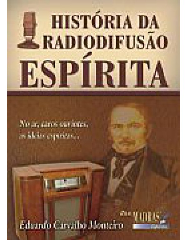 História da Radiofusão Espírita 