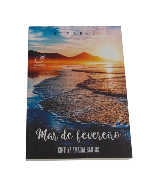 MAR DE FEVEREIRO - CINTHYA AMARAL SANTOS - LUMEN E...