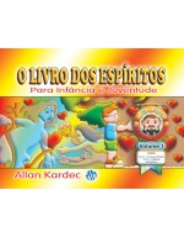 O Livro Dos Espíritos Para Infância e Juventude Volume 1