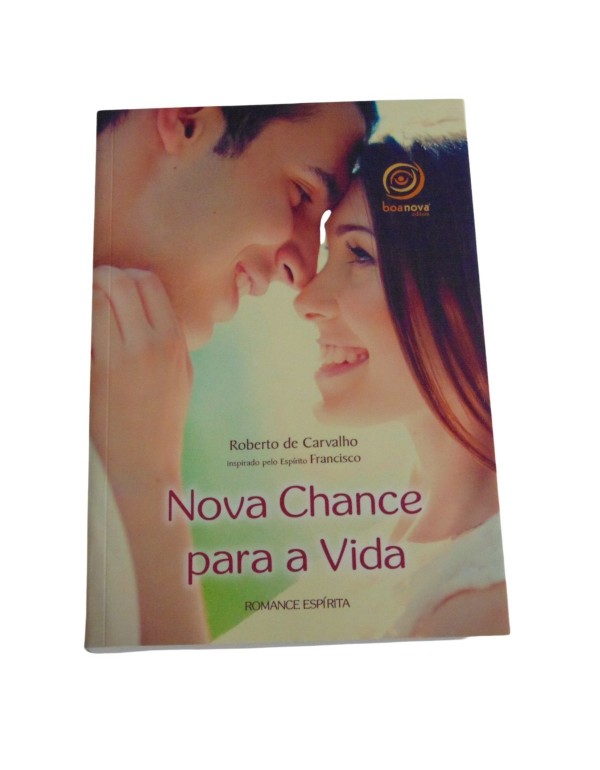 NOVA CHANCE PARA A VIDA - ROBERTO DE CARVALHO