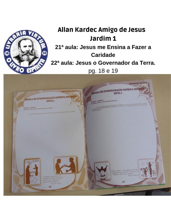 ALLAN KARDEC AMIGO DE JESUS JARDIM 1 CRIANÇAS 4 ANOS IDADE