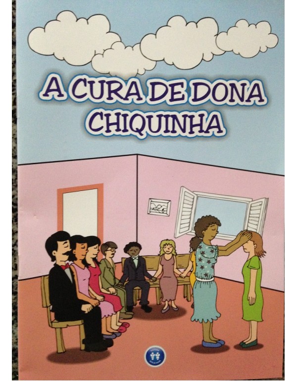 A Cura de Dona Chiquinha