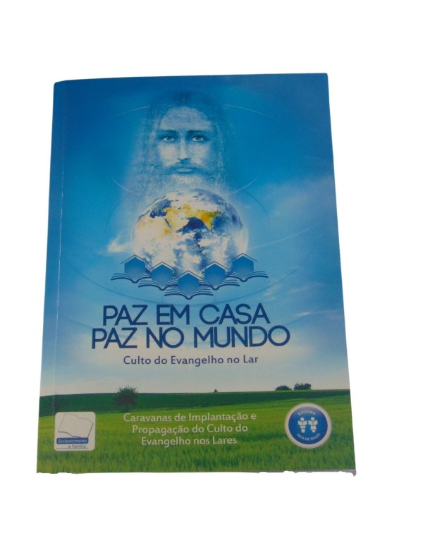 PAZ EM CASA PAZ NO MUNDO - CULTO DO EVANGELHO NO L...