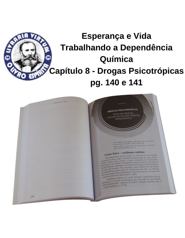 ESPERANÇA E VIDA - TRABALHANDO A DEPENDÊNCIA QUÍMICA