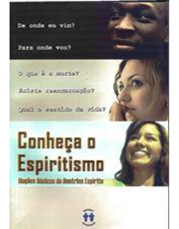 Noções Básicas de Doutrina Espírita – Conheça o Espiritismo