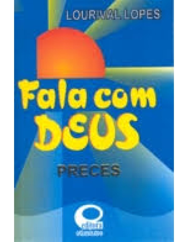 FALA COM DEUS -PRECES