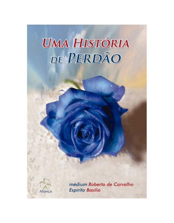 UMA HISTÓRIA DE PERDÃO