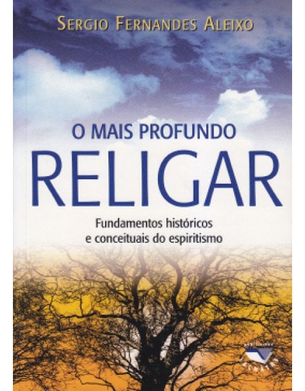 O Mais Profundo Religar 