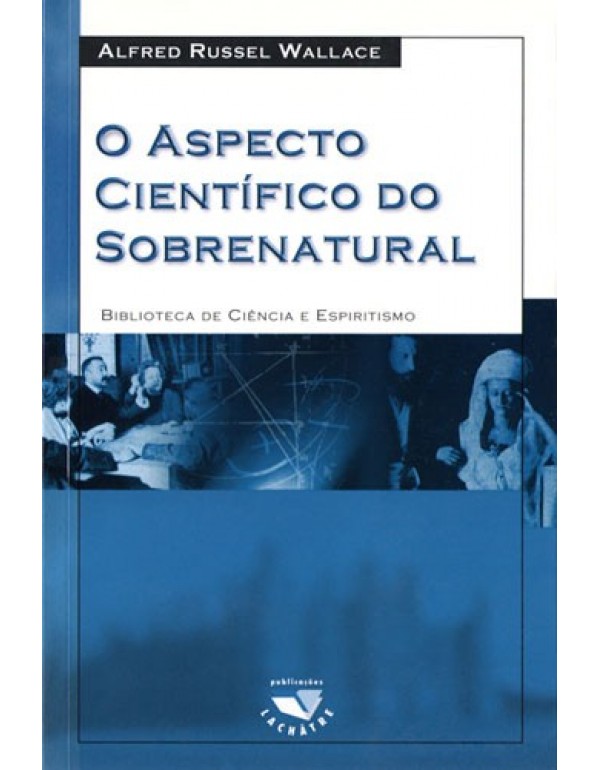 O Aspecto Científico do Sobrenatural 