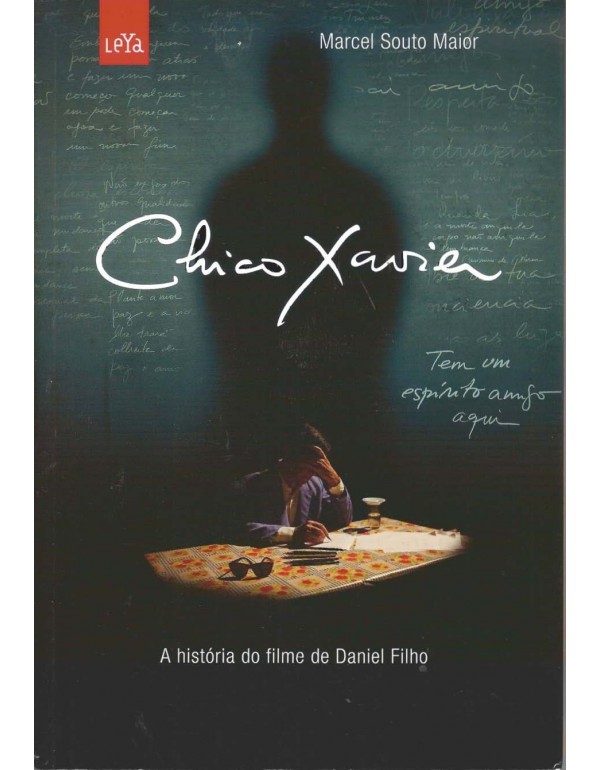 Chico Xavier: A história do filme de Daniel Filho