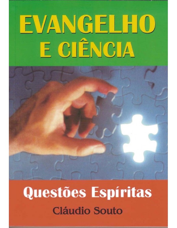 Evangelho e Ciência – Questões Espíritas 