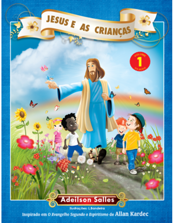 Jesus e as Crianças – Volume 1