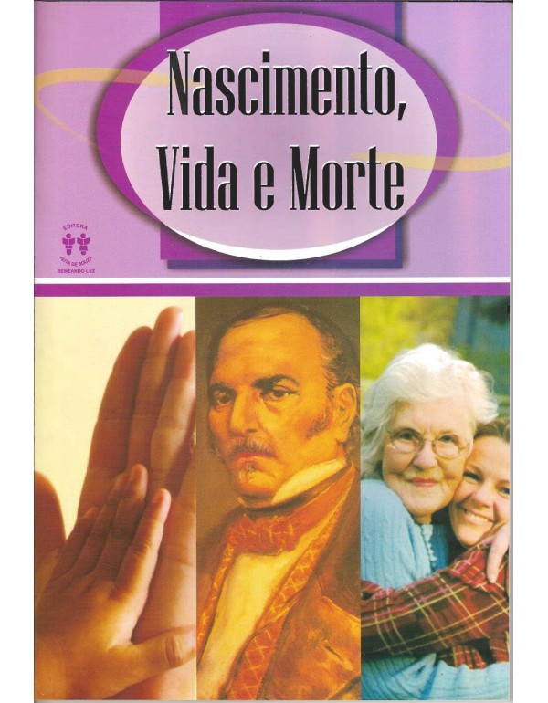 Nascimento, Vida e Morte