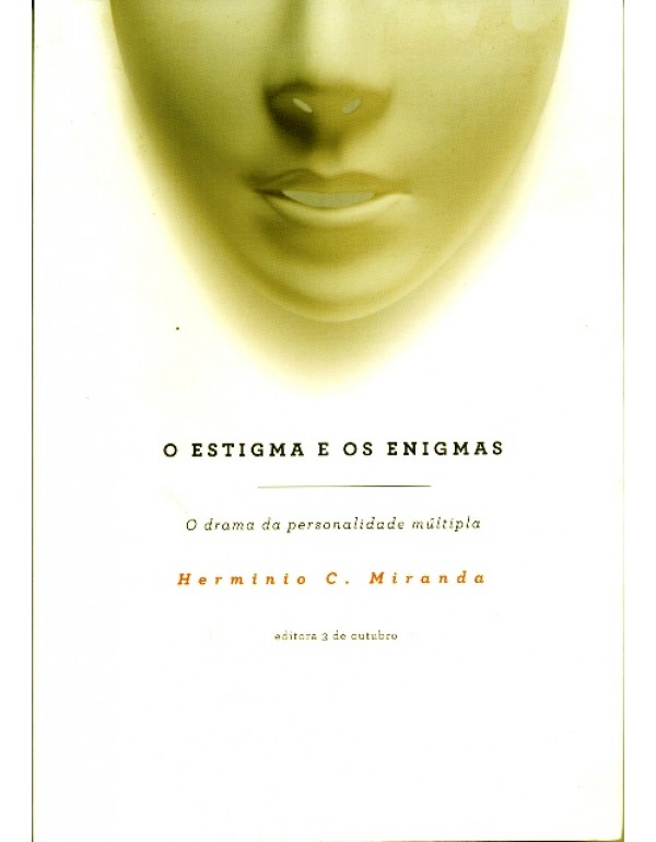 O Estigma e os Enigmas 